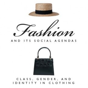 Book Review: "Fashion and Its Social Agendas"