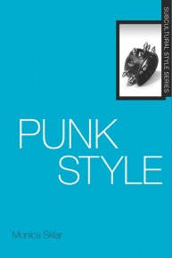 "Punk Style:" An Interview with Monica Sklar